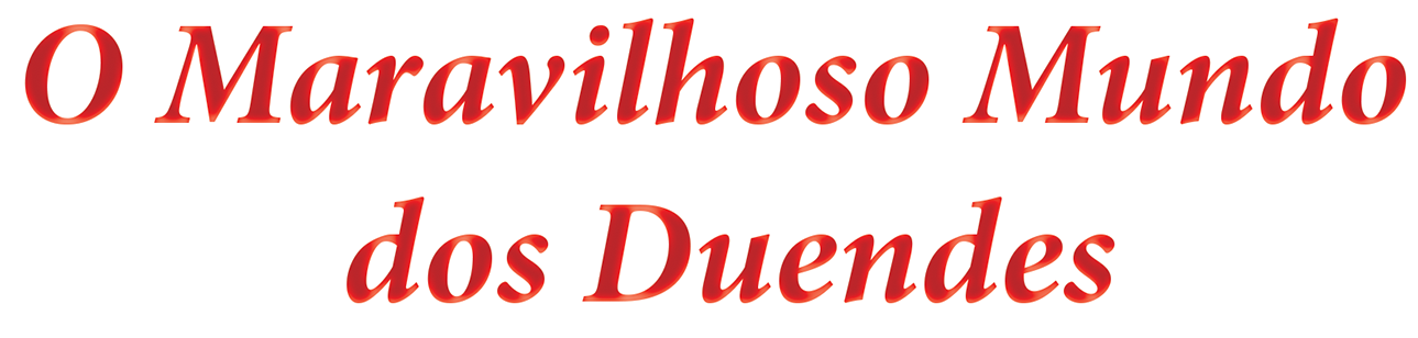 O Maravilhoso Mundo dos Duendes